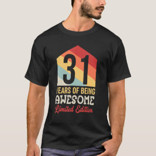 Camiseta 31 anos de incrível 31º aniversário