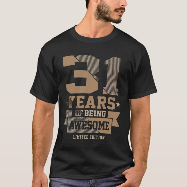 Camiseta 31 Anos De Incrível 31º Presente De Aniversário (Frente)