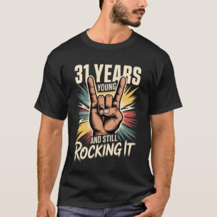 Camiseta 31 Anos Jovem e Ainda Fazendo Rock 31º Aniversário