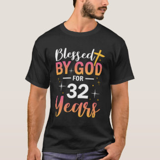 Camiseta 32º Abençoado Por Deus Por 32 Anos