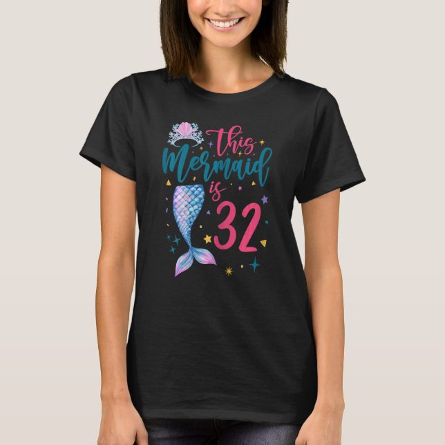 Camiseta 32 anos de Sereia Rainha 32 de Aniversário Mulhere (Frente)