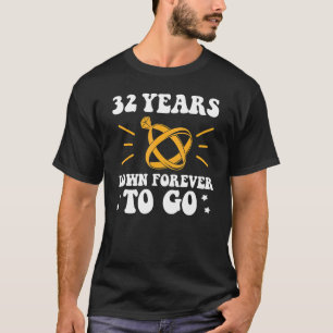 Camiseta 32 anos para sempre, 32º aniversário de casamento