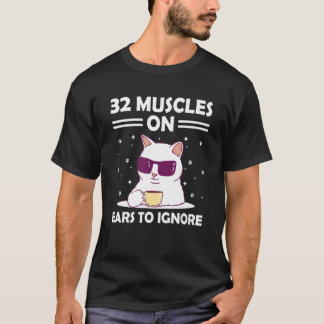 Camiseta 32 Músculos nas Orelhas para Ignorar Gato Humor