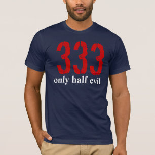 Camiseta 333, mau somente meio