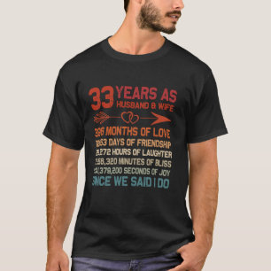 Camiseta 33 anos como Marido Esposa 33 anos Presente para