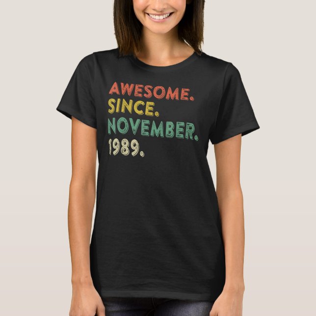 Camiseta 33 Anos De Idade Incrível Desde Novembro De 1989 3 (Frente)