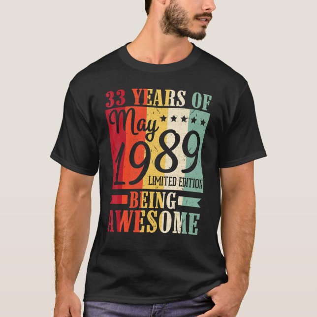 Camiseta 33 Anos De Nascer Incrível Em Maio De 1989 Happy M (Frente)