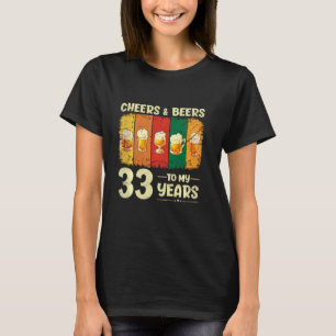 Camiseta 33.O Aniversário E Cervejas Aos 33 Anos De Idade