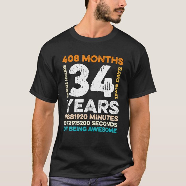 Camiseta 34 Anos De Idade 408 Meses De Incrível 34 (Frente)