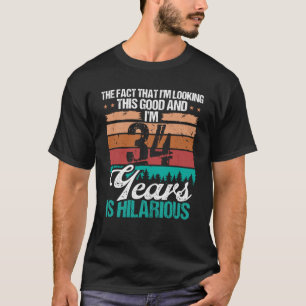 Camiseta 34 anos parecendo um bom humor 34 de aniversário
