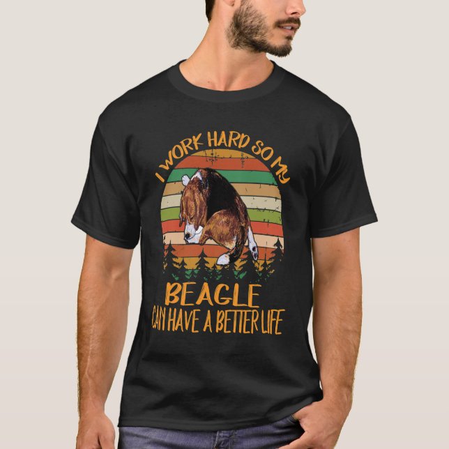 Camiseta 352 Eu Trabalho Duro Para Que Meu Beagle Possa Ter (Frente)
