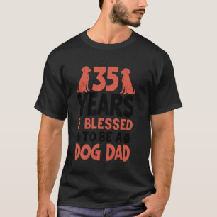 Camiseta 35 anos e Pai de cão! Aniversário de 35 anos