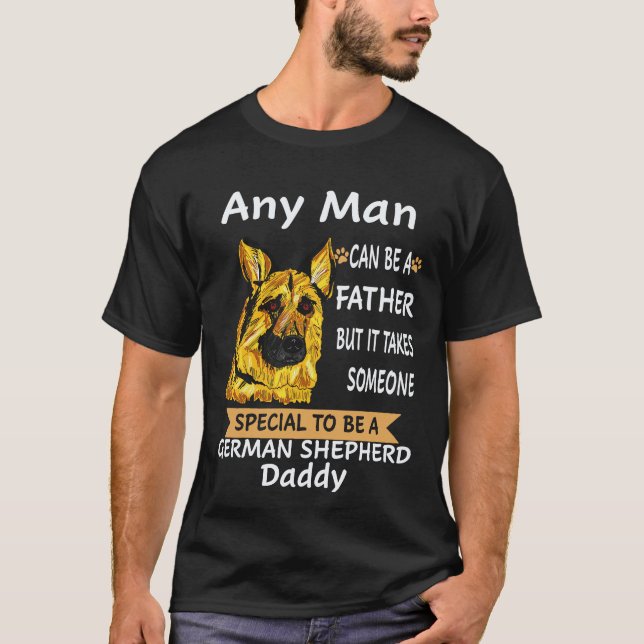 Camiseta 35 Qualquer homem pode ser um pai, mas leva alguém (Frente)