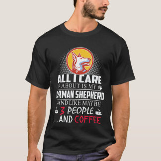 Camiseta 35 Tudo o que me Importa é o meu Pastor Alemão e G