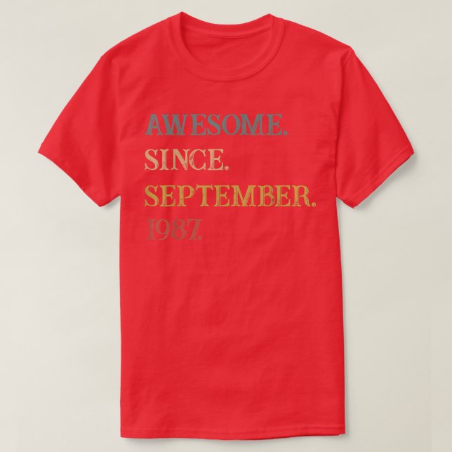 Camiseta 35 Years Old Funny Awesome Since September 1987 35 (Frente do Design)