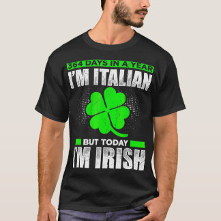 Camiseta 364 Dias Por Ano Im Mas Hoje Sou Irlandês