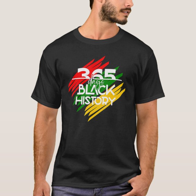 Camiseta 365 dias História Negra Mês Depois Da Melanina (Frente)
