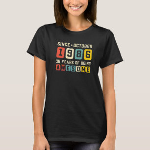 Camiseta 36.º aniversário incrível desde outubro de 1986 Vi