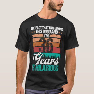 Camiseta 36 anos parecendo um bom humor 36 de aniversário