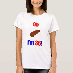 Camiseta 36 oh (PIC de Poo) eu sou 36!