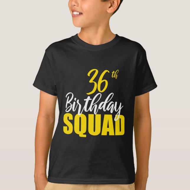 Camiseta 36th Happy Birthday Squad Party Bday Family Group  (Frente)