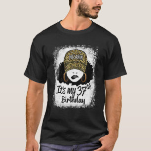Camiseta 37 anos de idade, Leopard Melanin Girl.