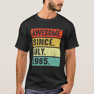 Camiseta 37 anos é incrível desde julho de 1985 37º anivers