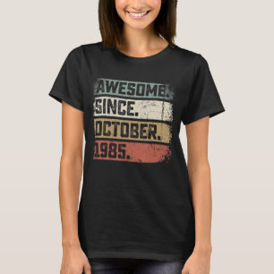 Camiseta 37 anos é incrível desde outubro de 1985 37º anive