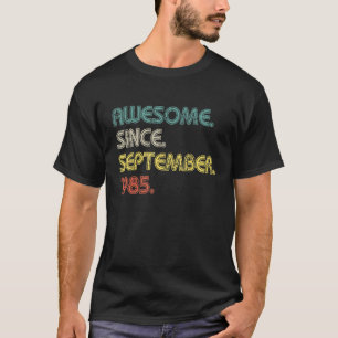 Camiseta 37 anos é incrível desde setembro de 1985 37th Bir