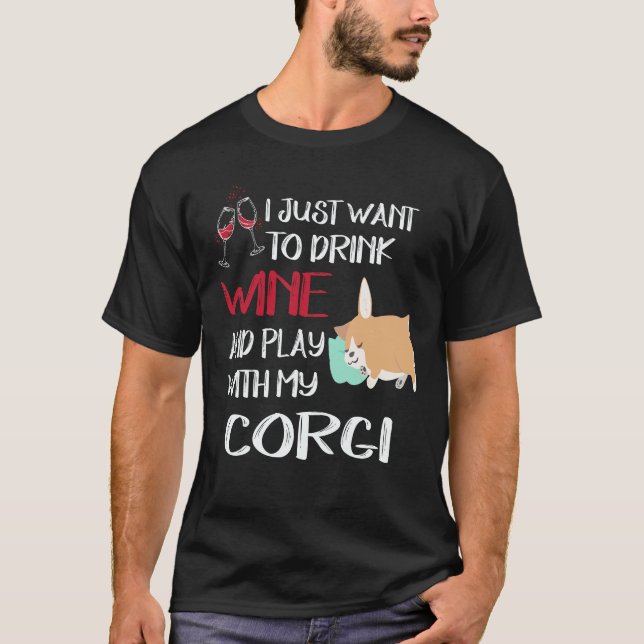 Camiseta 37 Eu Só Quero Beber Vinho Corgi (Frente)
