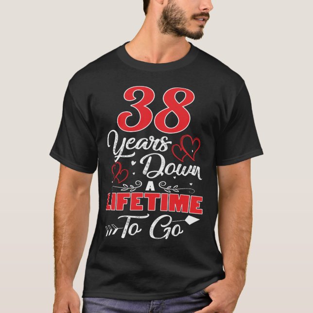 Camiseta 38º aniversário. 38 Anos De Vida Para Ir (Frente)