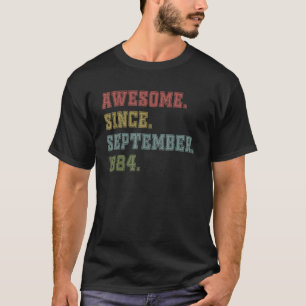 Camiseta 38 anos é incrível desde setembro de 1984 38º