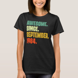 Camiseta 38 anos é incrível desde setembro de 1984 38º 3
