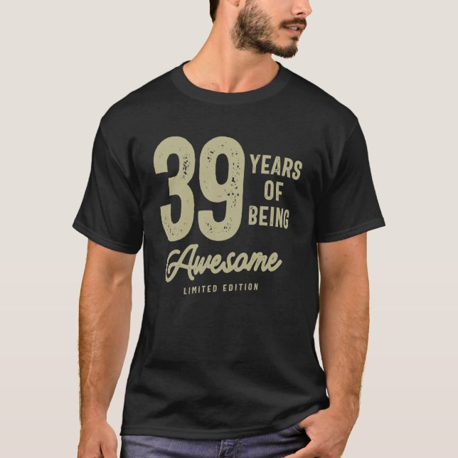 Camiseta 39 Anos De Incrível 39º Aniversário (Frente)