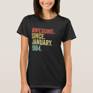 Camiseta 39 anos é incrível desde janeiro de 1984 39º anive