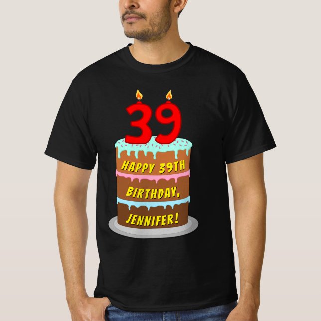 Camiseta 39.o aniversário — Bolo e Velas Divertidas, com no (Frente)