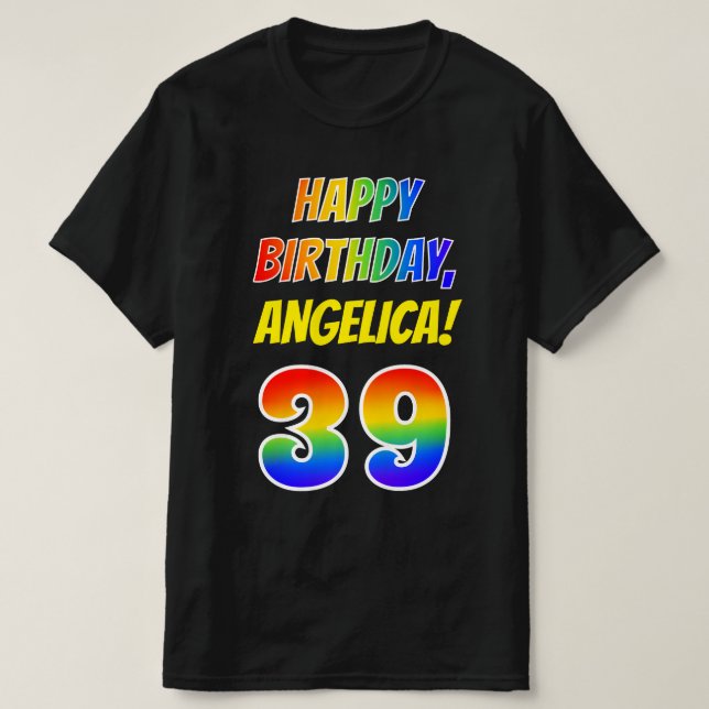 Camiseta 39.o aniversário — Negrito, Divertido, Arco-Íris 3 (Frente do Design)