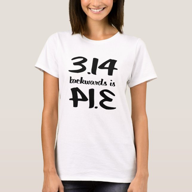 Camiseta 3,14 = torta soletrada para trás (Frente)
