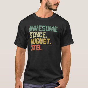 Camiseta 3 anos de idade incrível desde agosto de 2019 3º a
