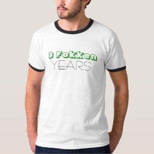 Camiseta 3 Fokken, ANOS