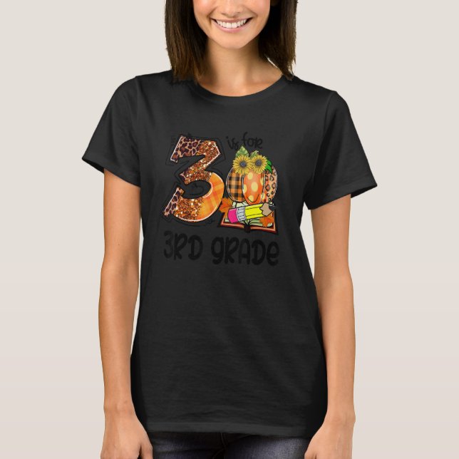 Camiseta 3 Is For 3rd Grade Leopard Pumpkin Teacher Fall Th (Frente)