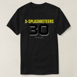 Camiseta 3-SPLASHKETEERS:30 T-Shirt
