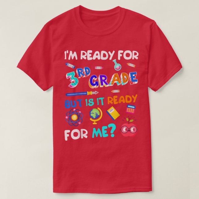Camiseta 3rd Grade Back to School Third Grade 1st Day of Sc (Frente do Design)