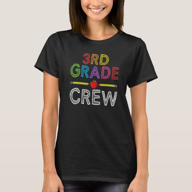 Camiseta 3rd Grade Crew  Third Grade Teacher 1st Day of Sch (Frente)