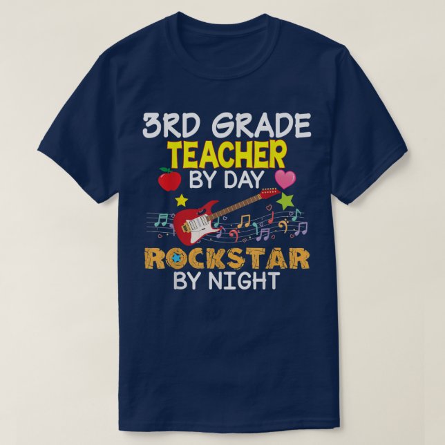 Camiseta 3rd Grade Teacher By Day Rockstar Night Third Back (Frente do Design)