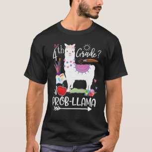 Camiseta 4º Grau Prob Llama Primeiro Dia de Professores Esc