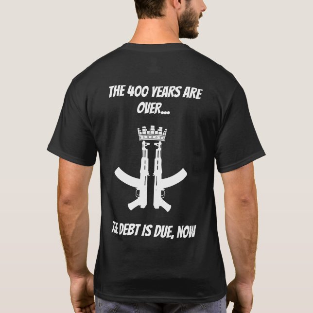 Camiseta 400 anos acabaram (Verso)