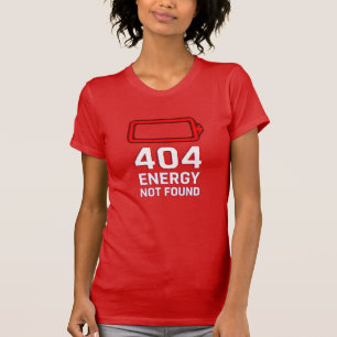 Camiseta 404 Energia não encontrada T-Shirt