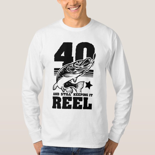 Camiseta 40 Ainda Mantém-No Arrasta aniversário de 40 anos  (Frente)