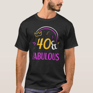 Camiseta 40 Anos Fabuloso De Festa, 40 Anos